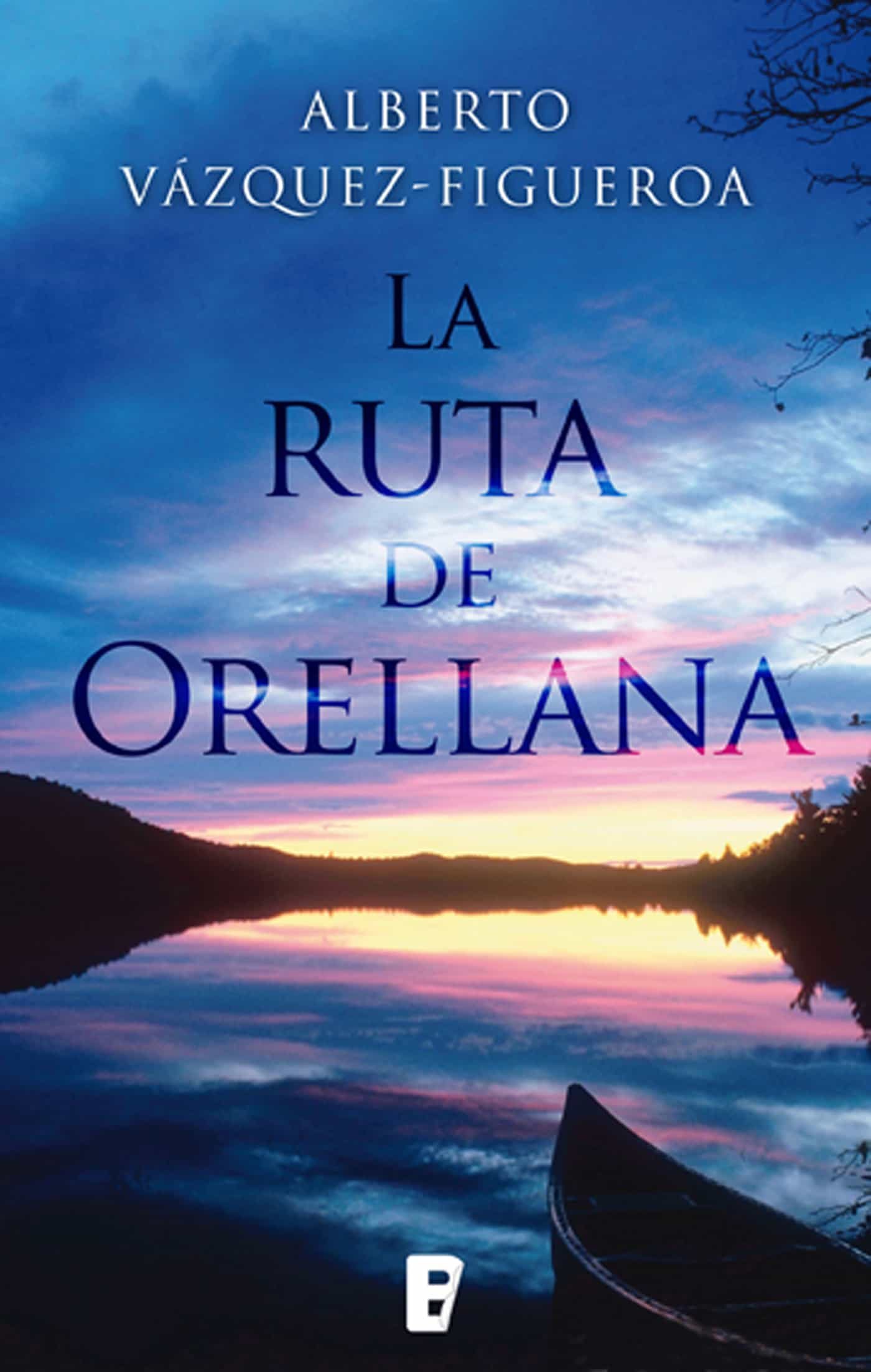 9788490193150 - La Ruta de Orellana - Alberto Vázquez Figueroa [Audiolibro Voz Humana]