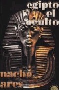 Egipto El Oculto por Nacho Ares