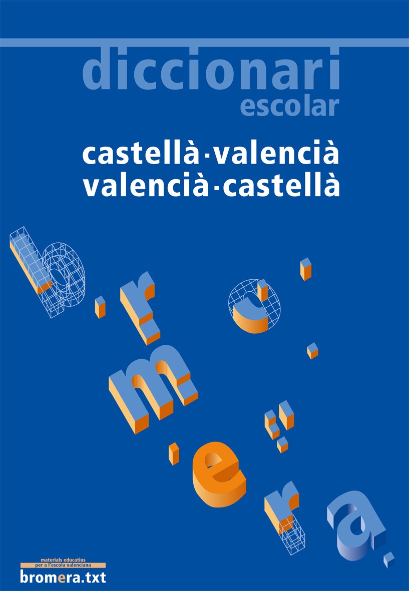 Diccionari Escolar Castella-valencia/valencia-castella por Vv.aa.