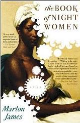 The Book Of Night Women por Marlon James