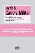 Ley De La Carrera Militar: Ley 39/2007, De 19 De Noviembre Con La Normativa De Las Fuerzas Armadas Modificada Por Ella por Vv.aa. epub