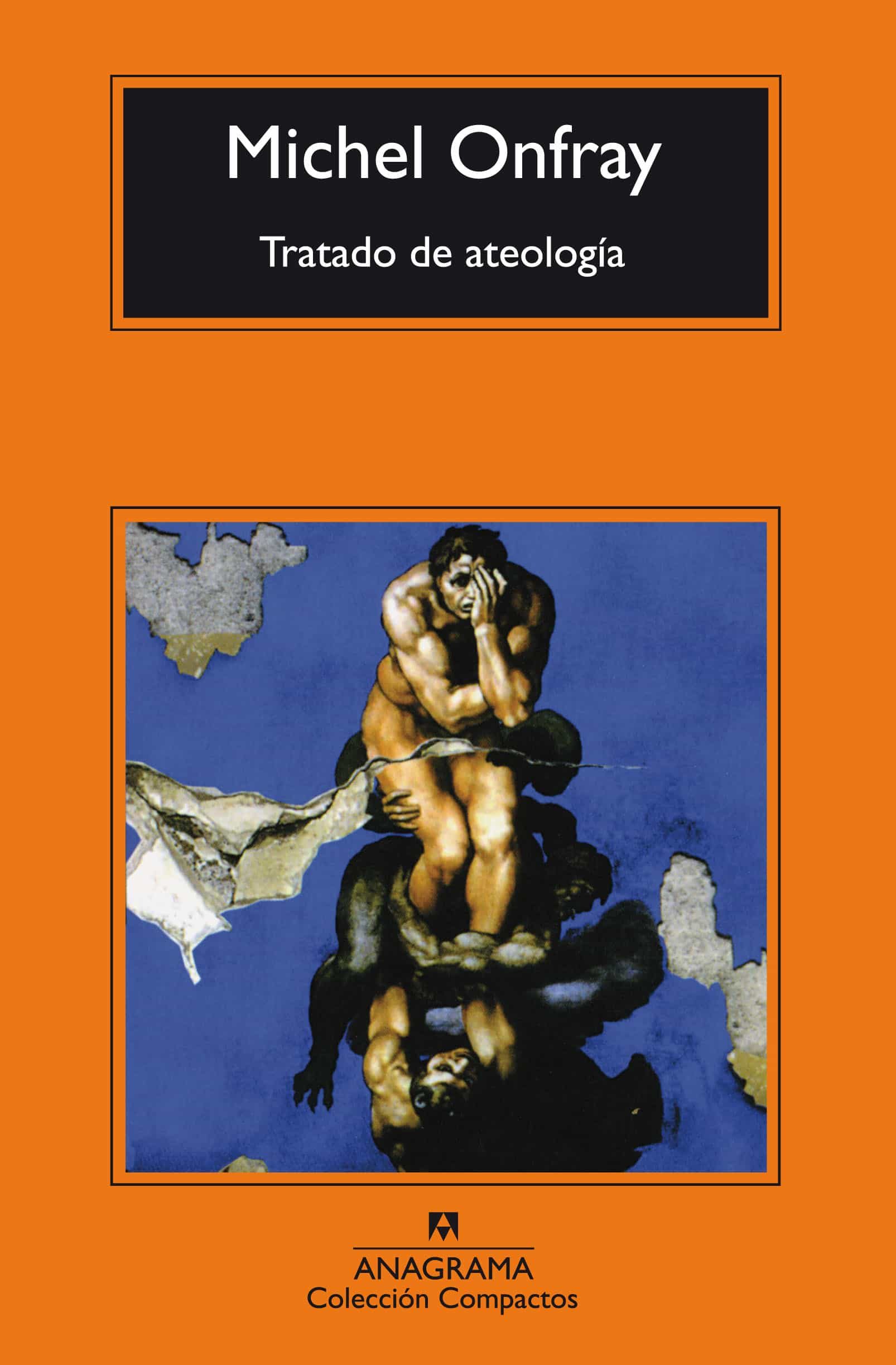 Tratado De Ateologia (3ª Ed.) por Michel Onfray