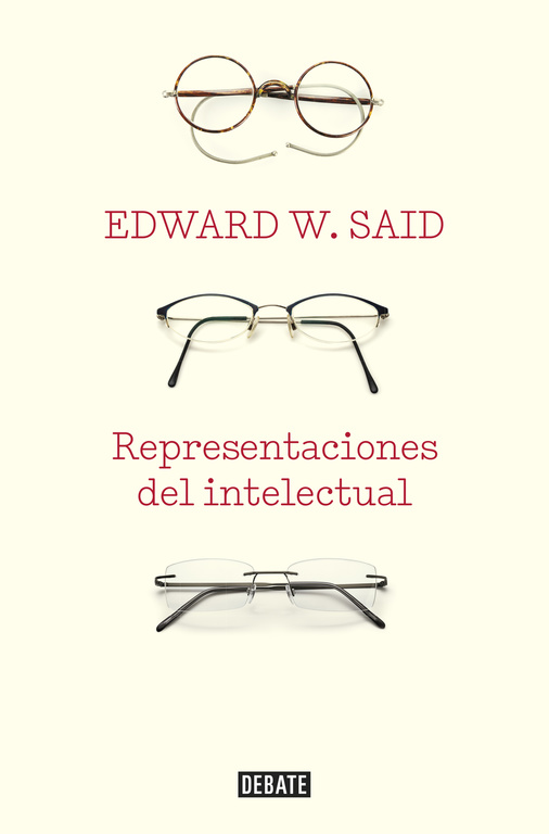 Representaciones Del Intelectual por Edward W. Said