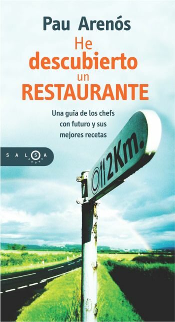 He Descubierto Un Restaurante por Pau Arenos