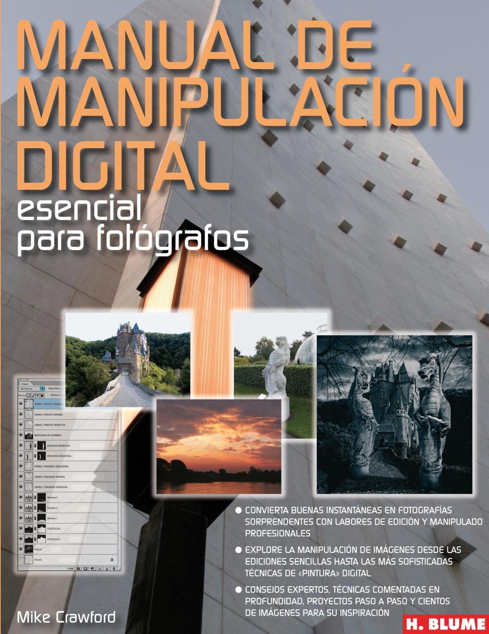 Manual De Manipulación Digital Esencial Para Fotógrafos por Mike Crawford