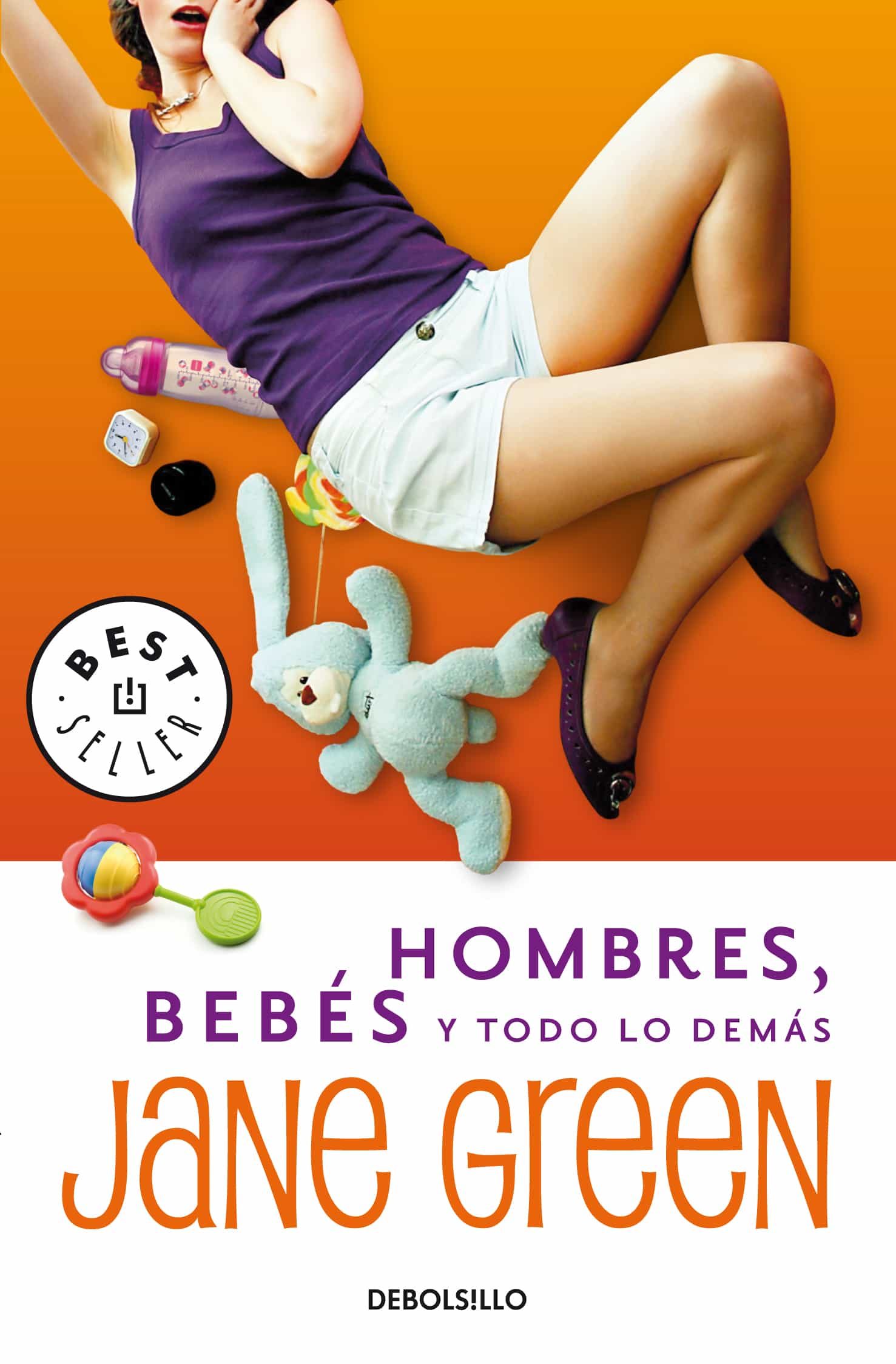 Hombres, Bebes Y Todo Lo Demás por Jane Green