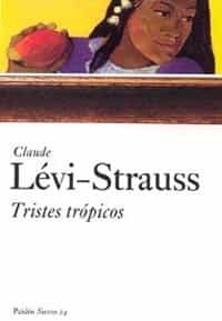 Tristes Tropicos por Claude Levi-strauss