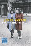 Aquell Primer De Maig por Jordi Varela epub
