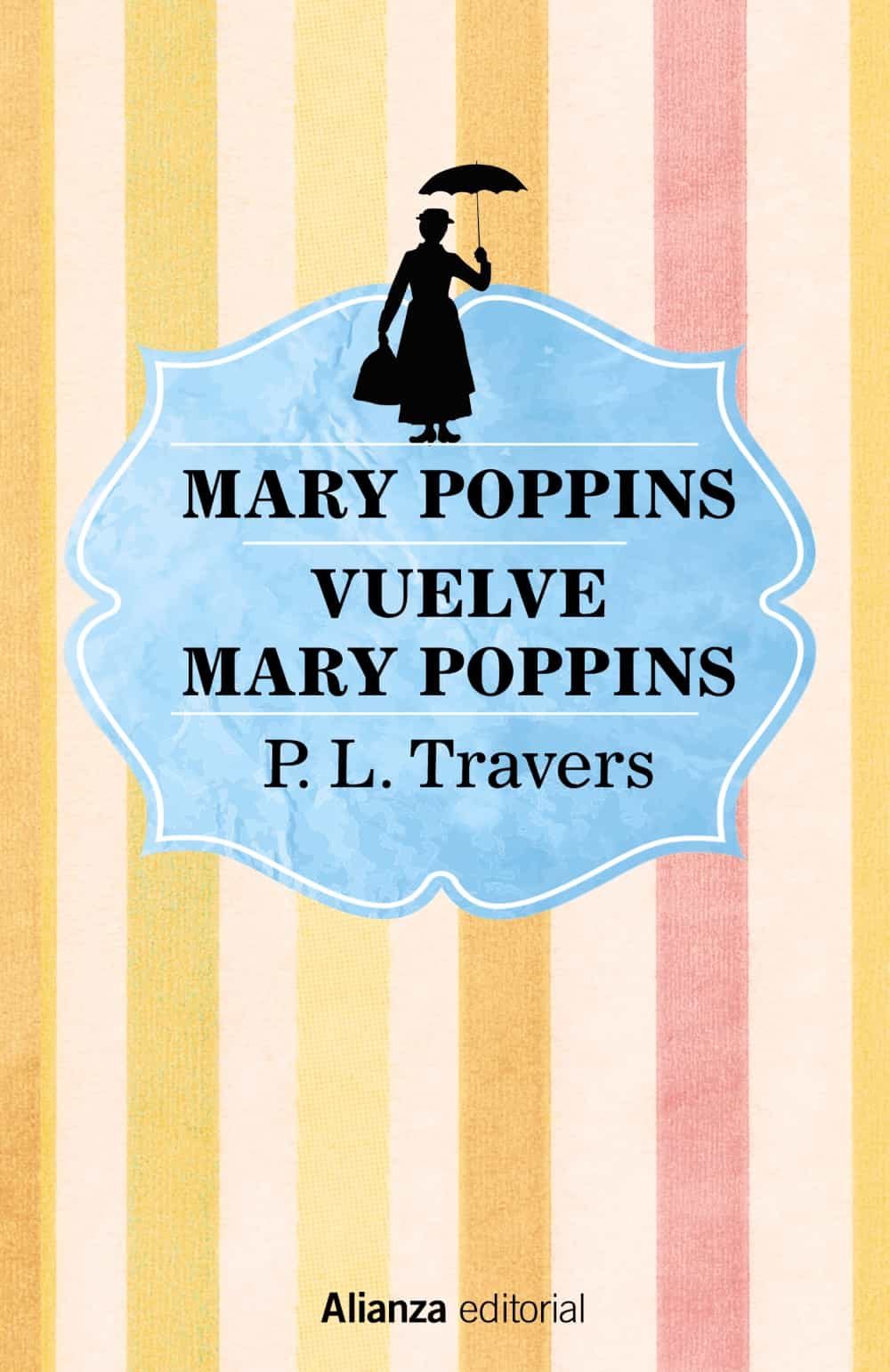 Mary Poppins. Vuelve Mary Poppins por P.l. Travers
