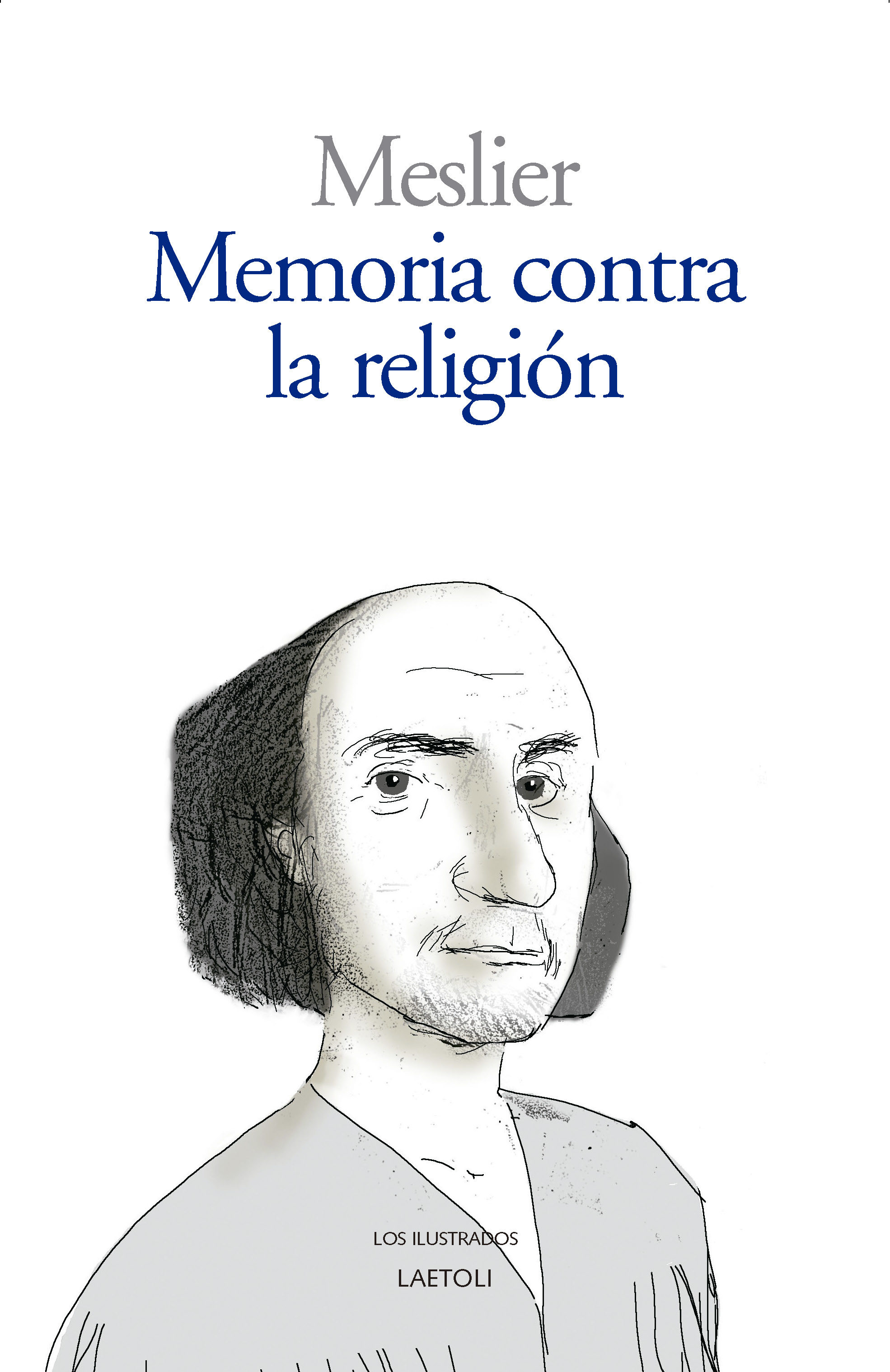 Memoria Contra La Religión por Jean Meslier