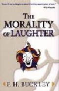 The Morality Of Laughter por F.h. Buckley