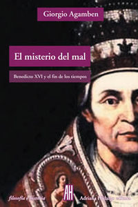 Resultado de imagem para Giorgio Agamben+el misterio del mal
