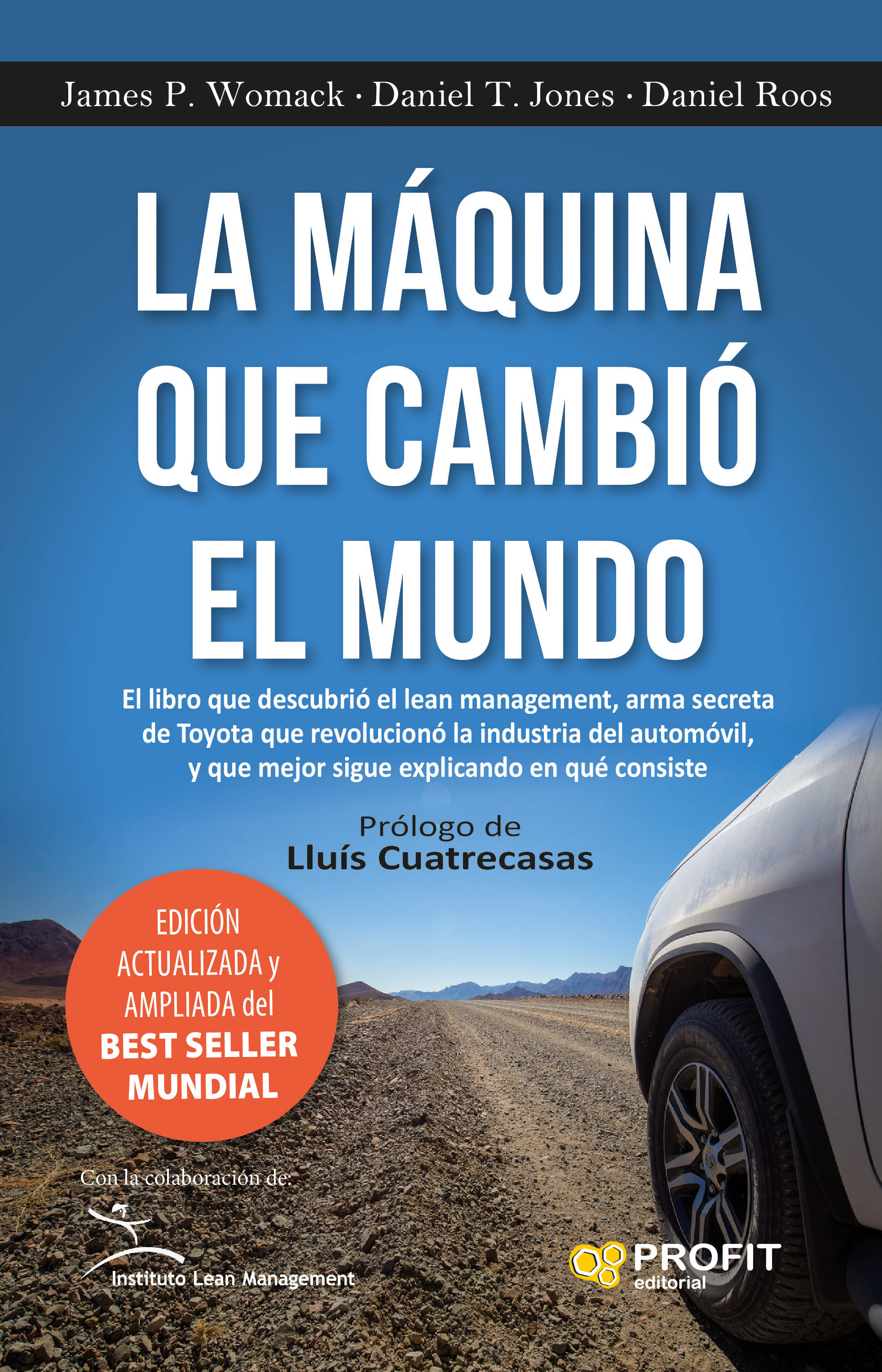 La Máquina Que Cambió El Mundo por James P. Womack, Daniel T. Jones, Daniel Ross