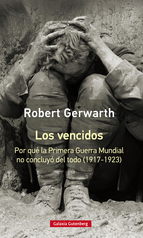 Los Vencidos por Robert Gerwarth