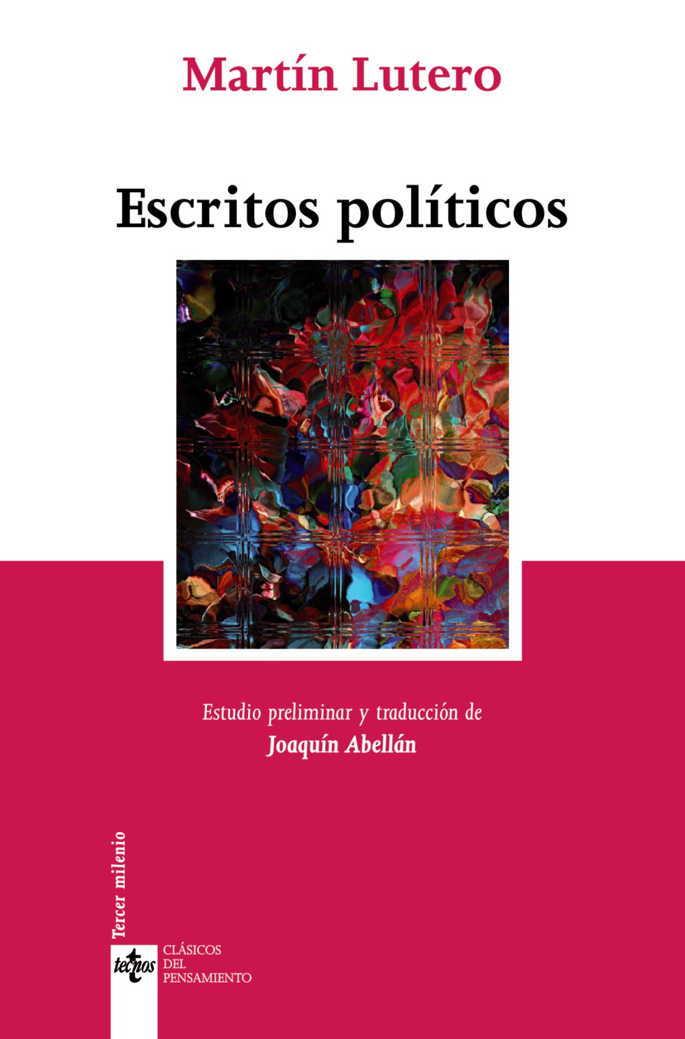 Escritos Politicos por Martin Lutero