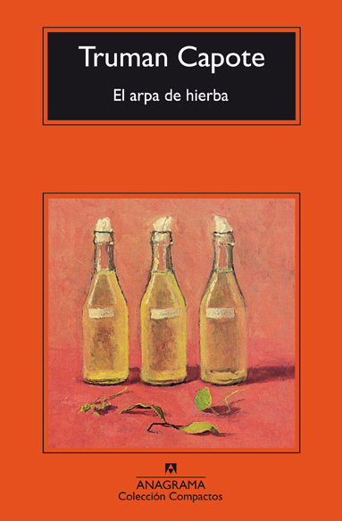 El Arpa De Hierba por Truman Capote