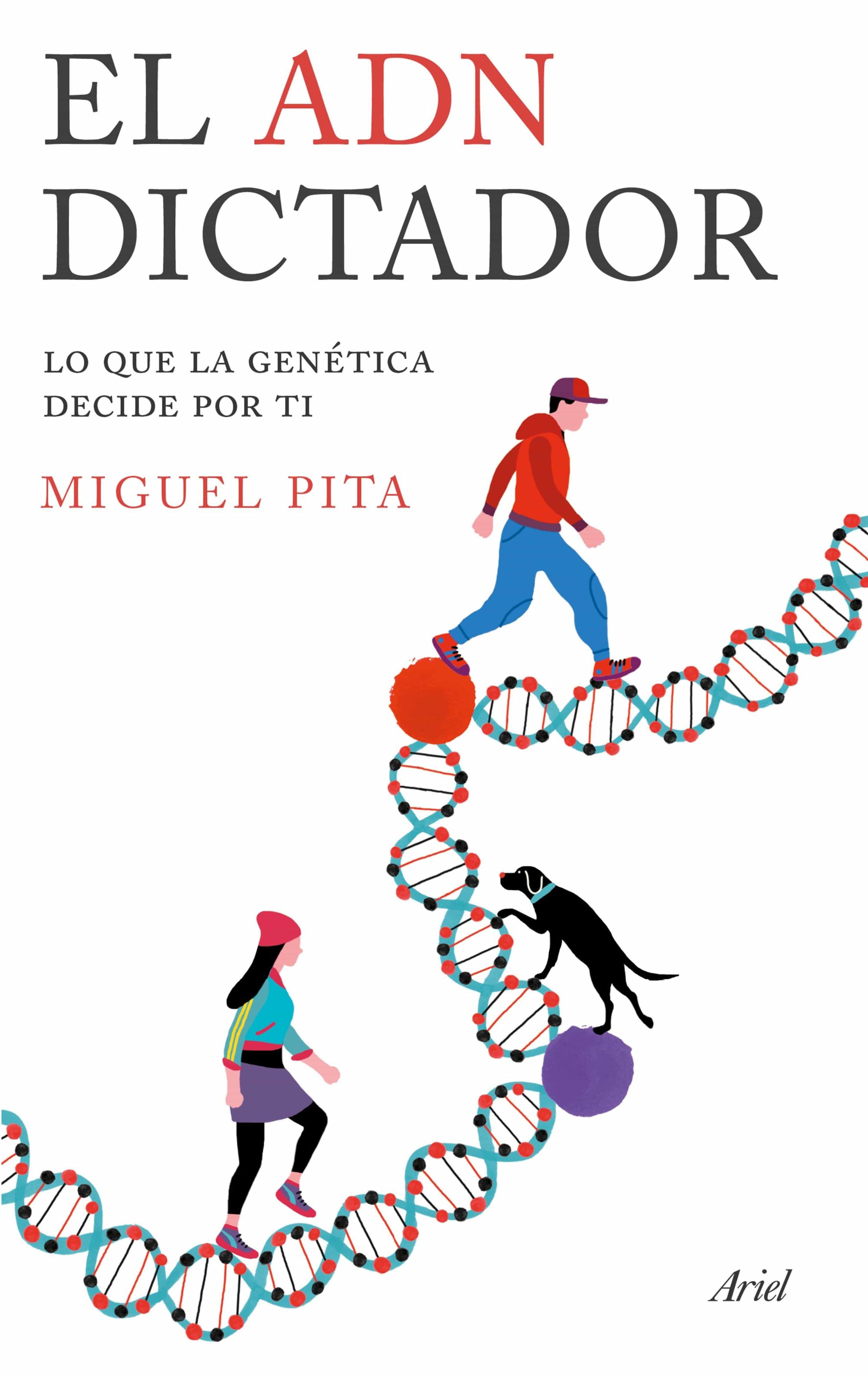 El Adn Dictador por Miguel Pita