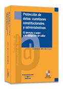 Proteccion De Datos Cuestiones Constitucionales Y Administrativas por Isabel-cecilia Castillo Vazquez