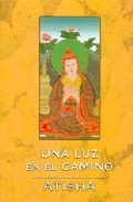 Una Luz En El Camino por Dipankara Atisha