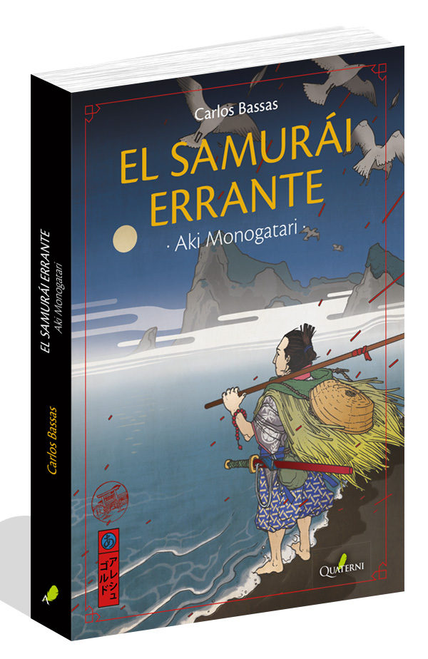 El Samurai Errante (serie Aki Monogatari 3) por Carlos Bassas
