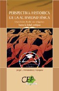 Perspectiva Historica De La Actividad Fisica: Una Vision Desde Su S Origenes Hasta La Edad Antigua por Vv.aa.