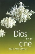 Dios En El Cine por Raul Hector Mora Lomeli