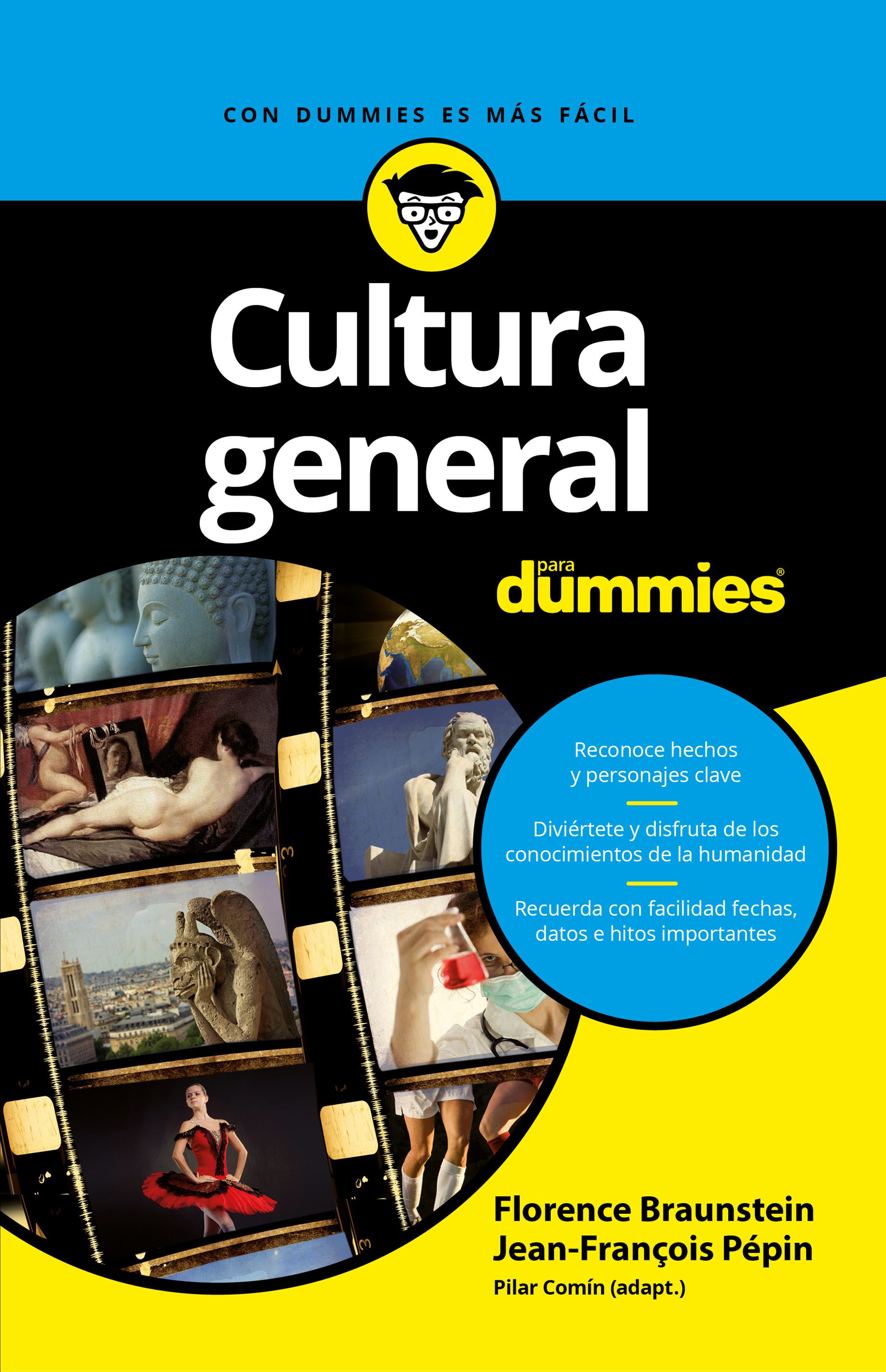 CULTURA GENERAL PARA DUMMIES | FLORENCE BRAUNSTEIN ...