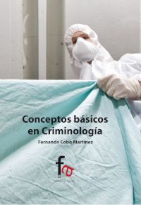 Conceptos Basicos De Criminologia por Fernando Cobo Martinez