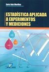 Estadistica Aplicada A Experimentos Y Mediciones por Enric Ruiz Morillas