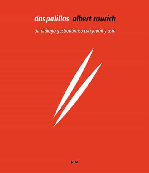 Dos Palillos por Albert Raurich