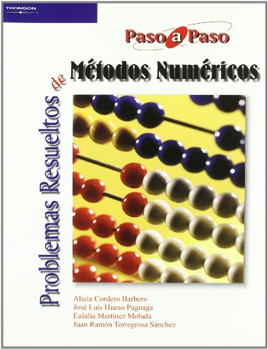 Problemas Resueltos De Metodos Numericos por Vv.aa.