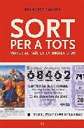 Sort Per A Tots Viatge Al Pais De La Bruixa D Or por Francesc Canosa