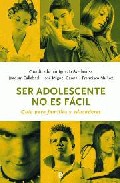 Ser Adolescente No Es Facil por Ignacio Avellanosa