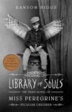 the library of souls-ransom riggs-9781594748400 the library of souls-ransom riggs-9781594748400