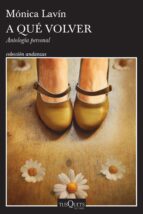 a qué volver (ebook)-mónica lavín-9786070748400 a qué volver (ebook)-mónica lavín-9786070748400