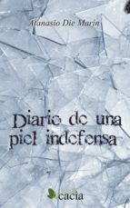 diario de una piel indefensa (ebook)-atanasio die marin-9788416113200 diario de una piel indefensa (ebook)-atanasio die marin-9788416113200