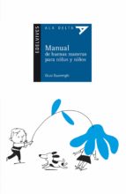 manual de buenas maneras para niñas y niños-giusi quarenghi-9788426376800 manual de buenas maneras para niñas y niños-giusi quarenghi-9788426376800