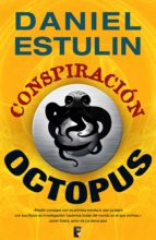 conspiración octopus (ebook)-daniel estulin-9788466646000 conspiración octopus (ebook)-daniel estulin-9788466646000