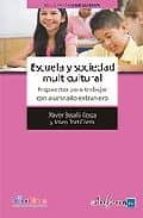 escuela y sociedad multicultural: propuesta para trabajar con alu mnado extranjero-julio cabero almenara-margarita cordoba perez-9788467617900 escuela y sociedad multicultural: propuesta para trabajar con alu mnado extranjero-julio cabero almenara-margarita cordoba perez-9788467617900