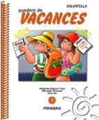 vacances primaria 3 salvatella-margarida noguera i pujol-rita culla i perarnau-9788472106000 vacances primaria 3 salvatella-margarida noguera i pujol-rita culla i perarnau-9788472106000