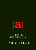 temps de batuda-enric valor-9788481319200 temps de batuda-enric valor-9788481319200