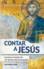 contar a jesus-dolores aleixandre-9788483166000 contar a jesus-dolores aleixandre-9788483166000
