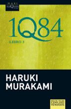 1q84: libro 3-haruki murakami-9788483836200 1q84: libro 3-haruki murakami-9788483836200