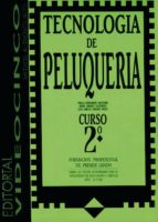 tecnologia de peluqueria ii (ciclos formativos de grado medio)-paula hernando valdizan-9788487190100 tecnologia de peluqueria ii (ciclos formativos de grado medio)-paula hernando valdizan-9788487190100