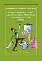 el papel higienico y otros asuntos de suma importancia-carmen martin de leon-tilma sanchez elsner-9788490741900 el papel higienico y otros asuntos de suma importancia-carmen martin de leon-tilma sanchez elsner-9788490741900