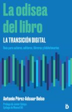 la odisea del libro: la transición digital (ebook)-antonio perez-adsuar belso-9788494628900 la odisea del libro: la transición digital (ebook)-antonio perez-adsuar belso-9788494628900