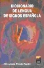 DICCIONARIO DE LA LENGUA DE SIGNOS ESPAÑOLA (4ª ED.) | FELIX JESUS ...