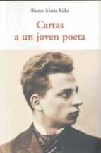 cartas a un joven poeta-reiner maria rilke-9788497167000 cartas a un joven poeta-reiner maria rilke-9788497167000