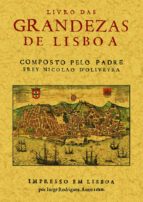livro das grandezas de lisboa (facsimil)-nicolas de oliveira-9788497615600 livro das grandezas de lisboa (facsimil)-nicolas de oliveira-9788497615600