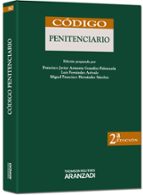 codigo penitenciario (2ª ed)-9788499038100 codigo penitenciario (2ª ed)-9788499038100
